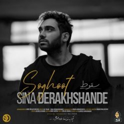 Sina Derakhshande   –   Soghoot